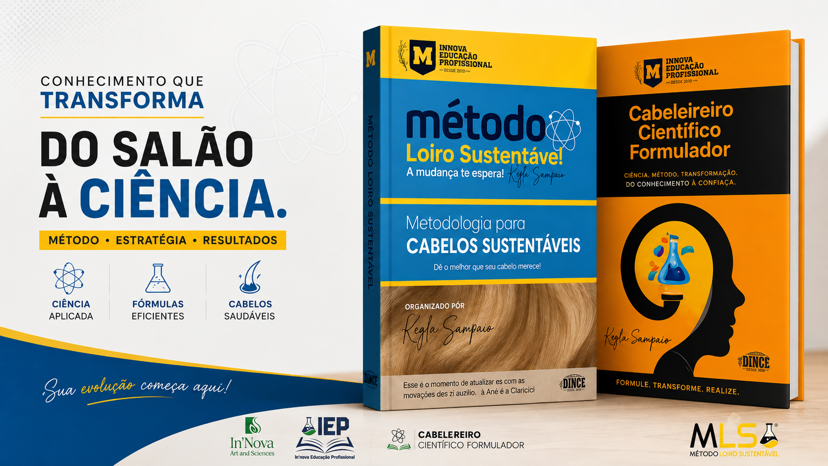 Conhecimento que transforma: livros Método Loiro Sustentável e Cabeleireiro Científico Formulador